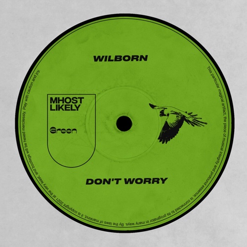 Palmate, Wilborn - Don't Worry [MHLGRN021BP]